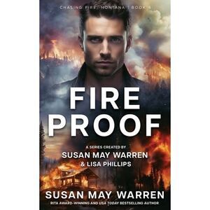 Fireproof -- Susan May Warren
